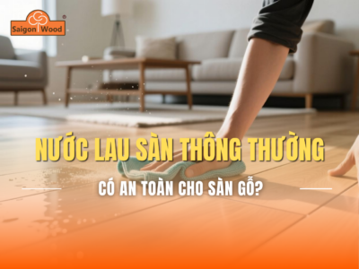 Có nên dùng nước lau sàn thông thường cho sàn gỗ?